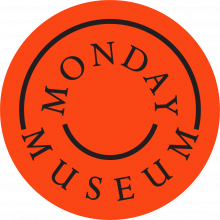 MONDAY MUSEUM